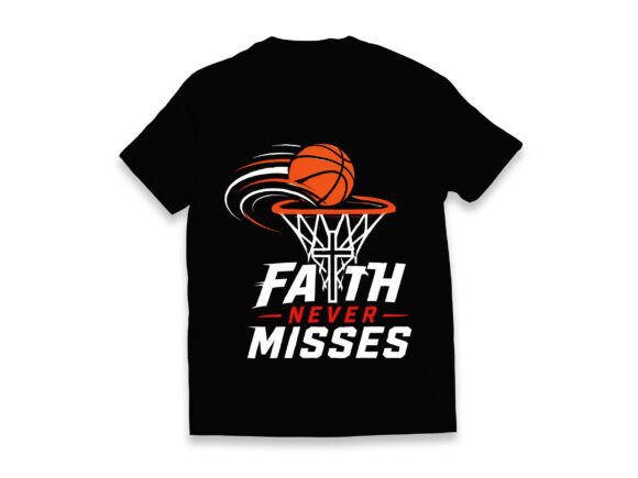 Faith Never Misses Basketball PNG: A Bold Fusion of Faith and Sport