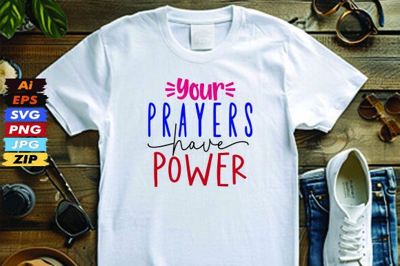 Your Prayers Have Power Design